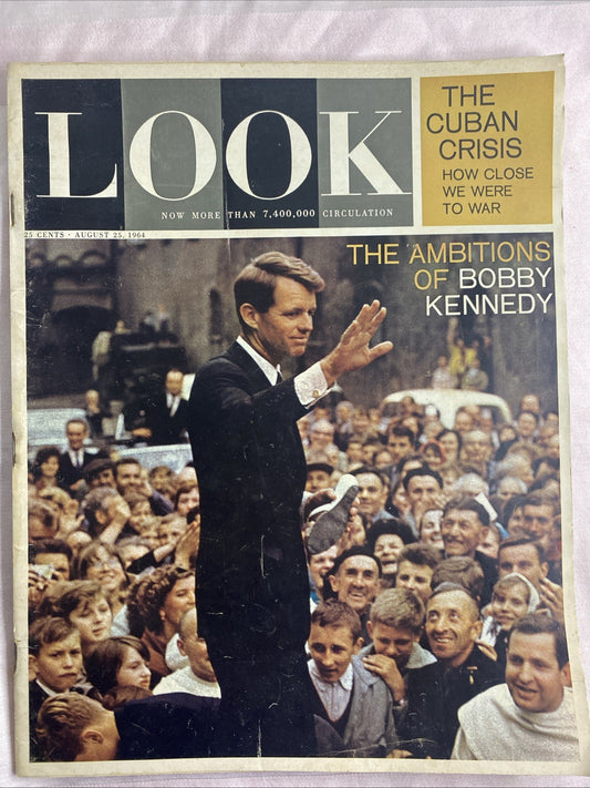 LOOK Magazine August 1964 Ambitions Bobby Kennedy Cuban Missile Crisis John JFK