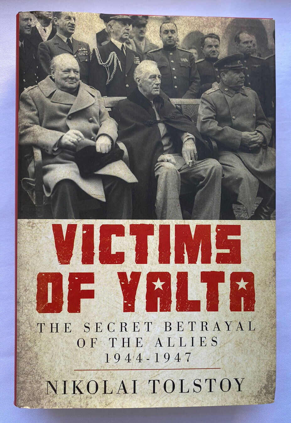 Victims of Yalta by Nikolai Tolstoy (2012, Hardcover)