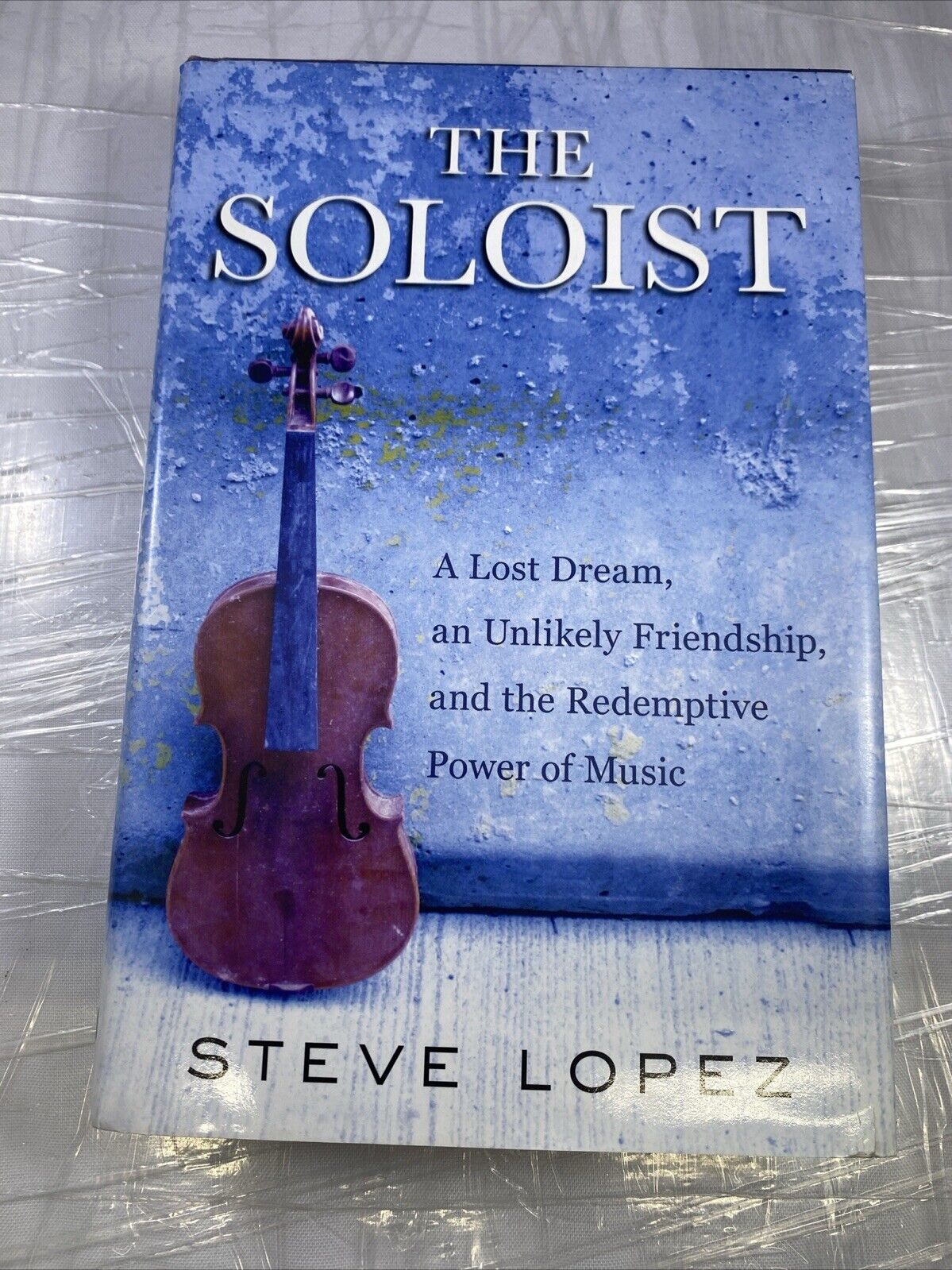 The Soloist by Steve Lopez Hardcover VERY GOOD BCE