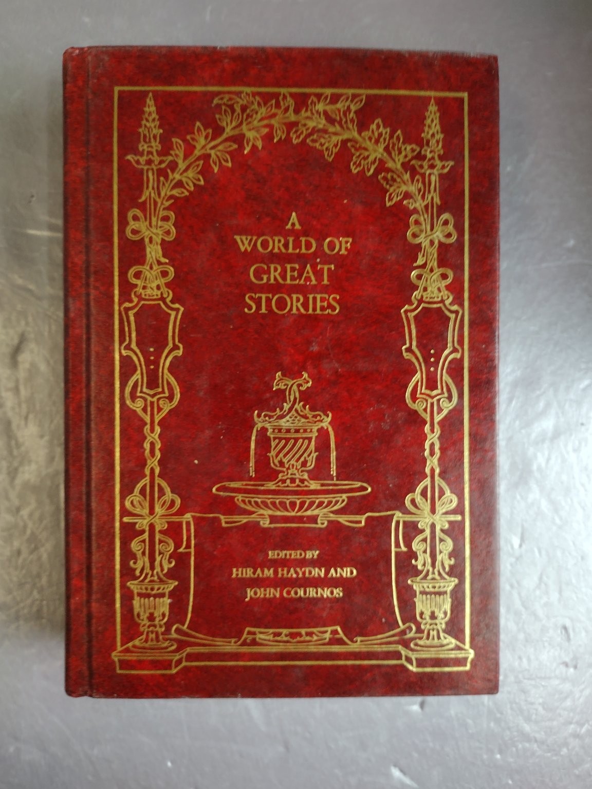 A World of Great Stories Haydn Cournos 1971 Anthology Modern Literature Avenel