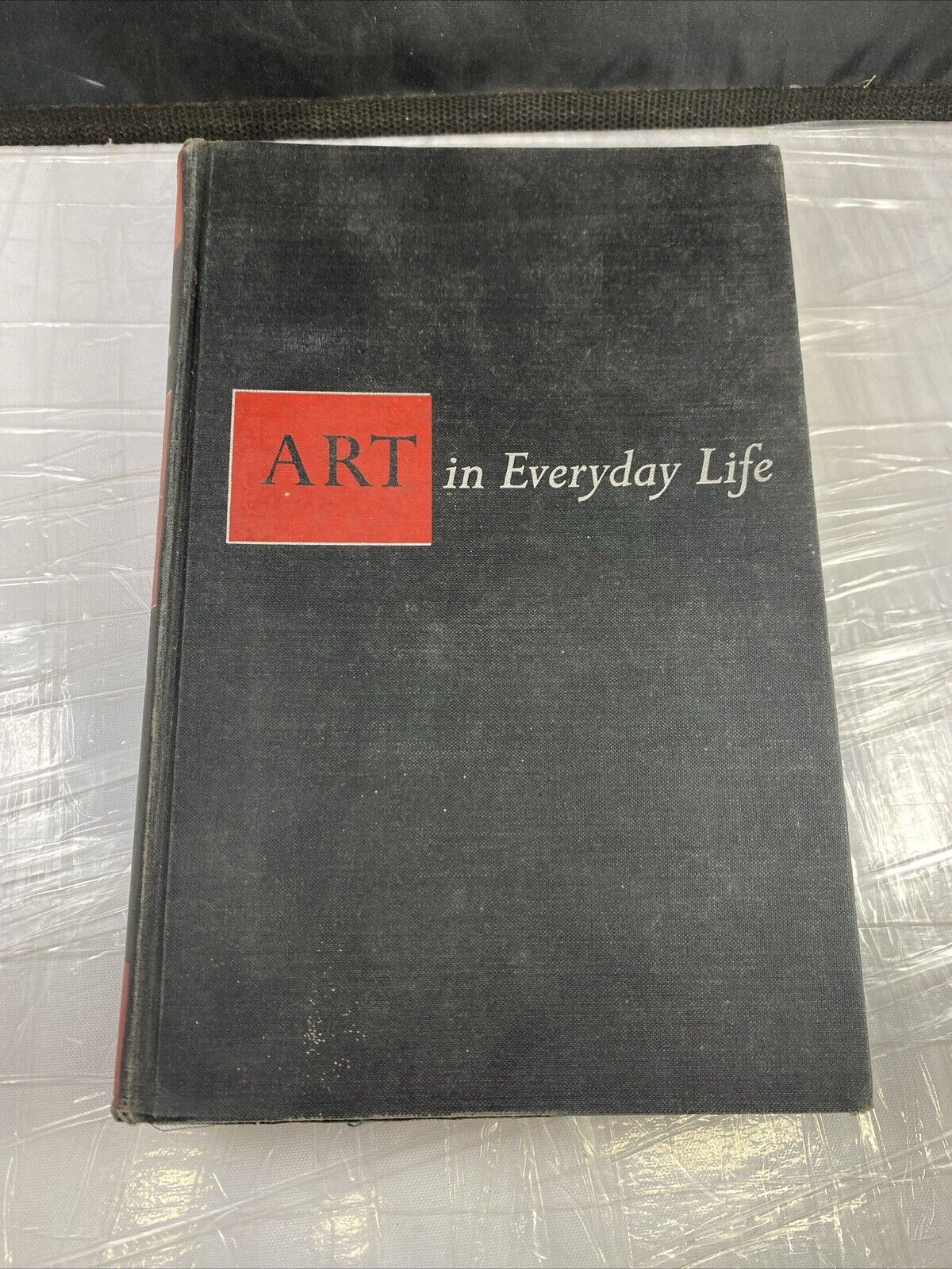 Art in Everyday Life by Harriet and Vetta Goldstein, 1954, 4th Edition/1st Print