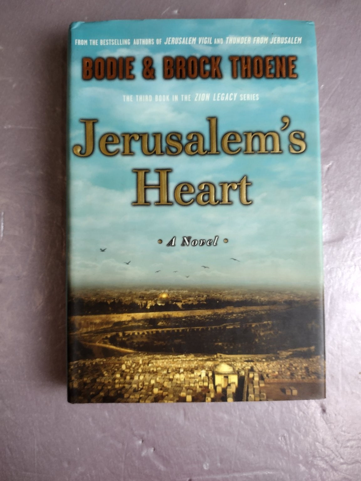 Jerusalem's Heart Bodie & Brock Thoene 2000 A Novel Zion Legacy Viking