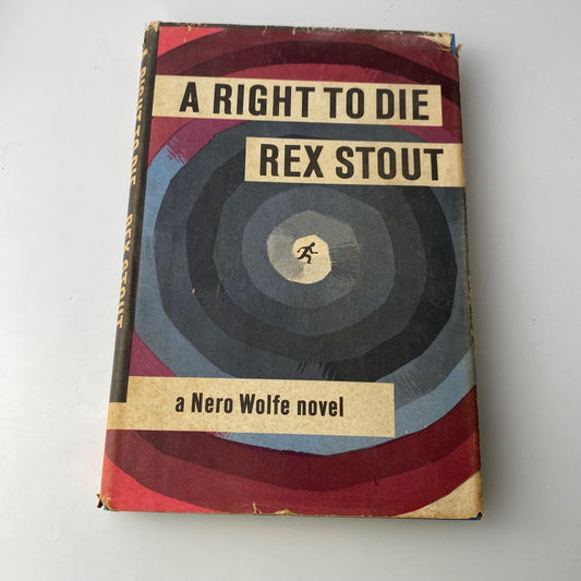 A Right to Die Rex Stout 1964 First Edition Nero Wolfe Mystery Viking