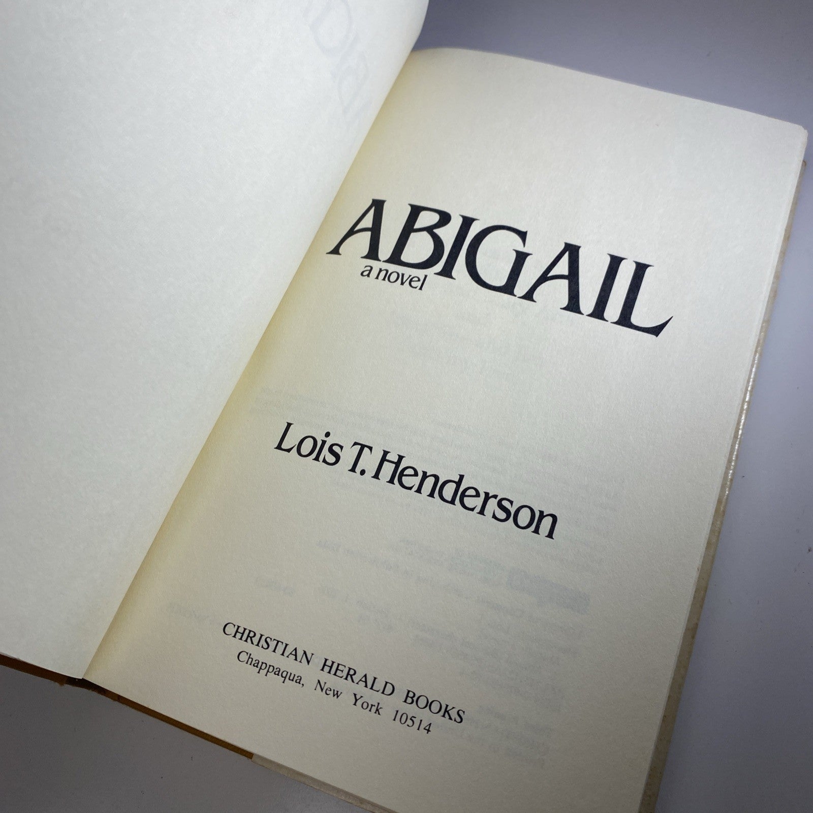 ABIGAIL  by Lois T Henderson  Christian Herald  Hardcover DJ   1980 1st Edition 