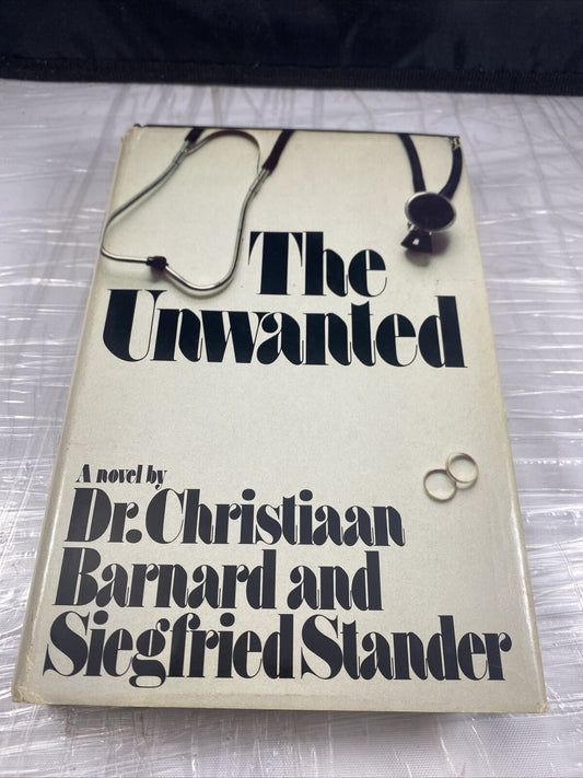 Dr. Christiaan Barnard The Unwanted 1975 First Edition Hardcover Vintage BCE