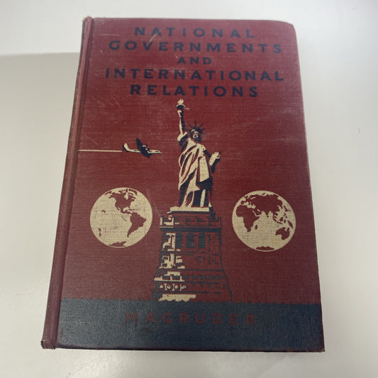 Antique Textbook 1950 National Governments and International Relations Magruder