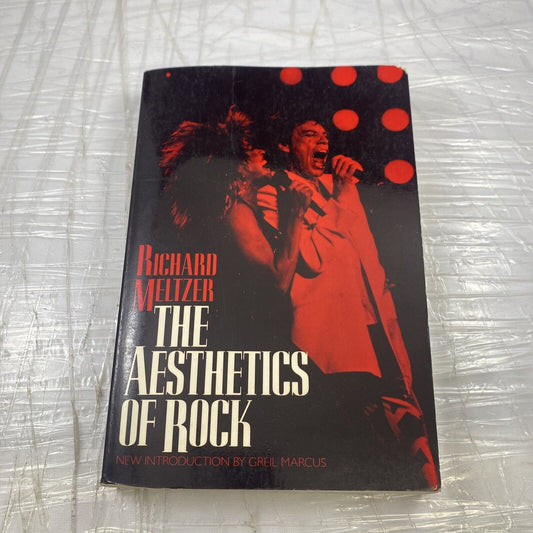 The Aesthetics of Rock by R Meltzer paperback Vintage 80s Rare Print Performance