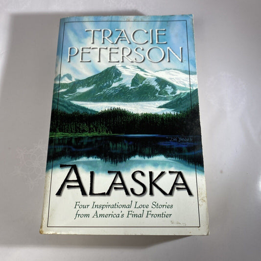 Alaska Book Tracie Peterson Paperback 1-57748-354-5 VG Novel Love Story