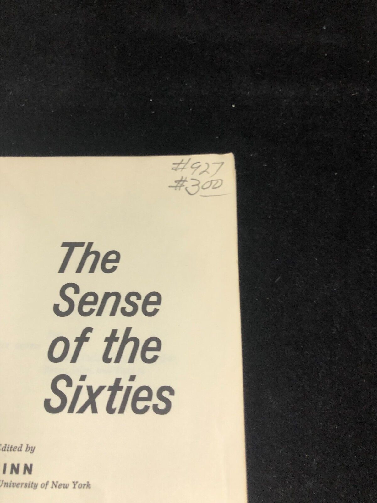 The Sense of the 60's   Edited by Edward Quinn & Paul Dolan - Paperback