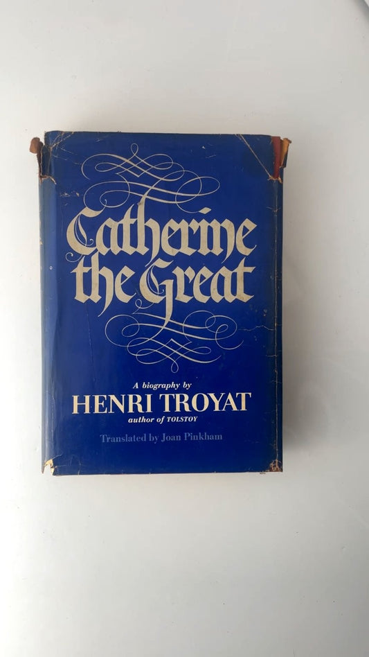 Catherine the Great Henri Troyat 1980 Book Club Edition Biography E P Dutton
