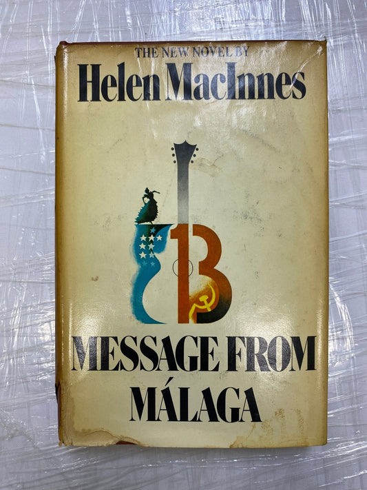 Message From Málaga Helen MacInnes 1971 Book Club Edition Spy Thriller