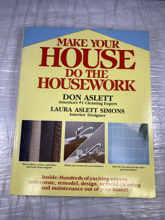 Make Your House Do the Housework - paperback, 0898792274, Don Aslett