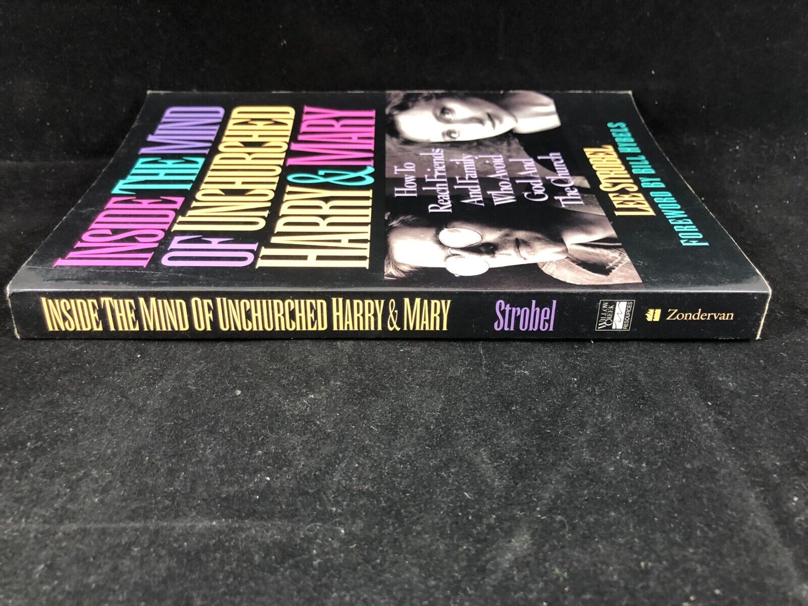 Inside the Mind of Unchurched Harry and Mary by Lee Strobel Paperback 1993