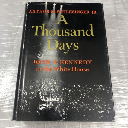 A THOUSAND DAYS by Arthur M. Schlesinger (1965, HCDJ,1st print) John F. Kennedy