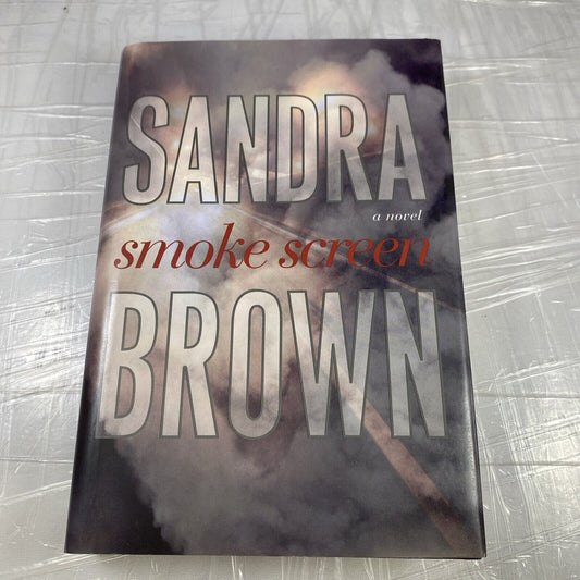 Smoke Screen by Sandra Brown (2008, Hardcover) Very Good BCE