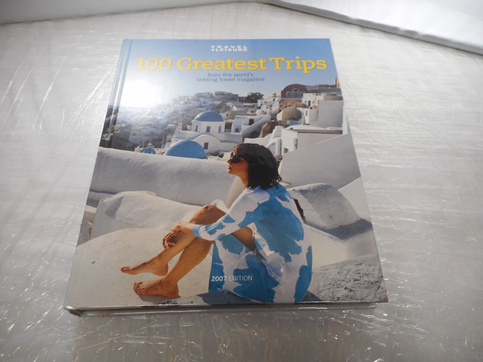 Photo 2007 Edition "100 Greatest Trips" Hardcover Travel & Leisure International