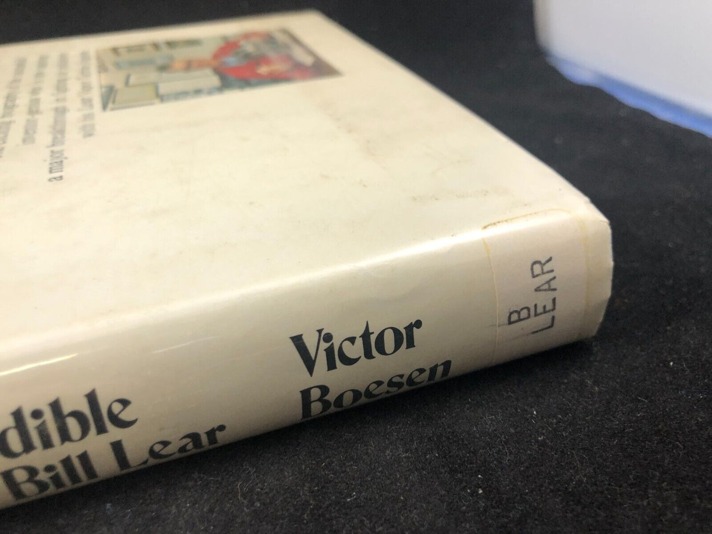 They Said It Couldn't Be Done: The Incredible Story Bill Lear. Victor Boesen 1st