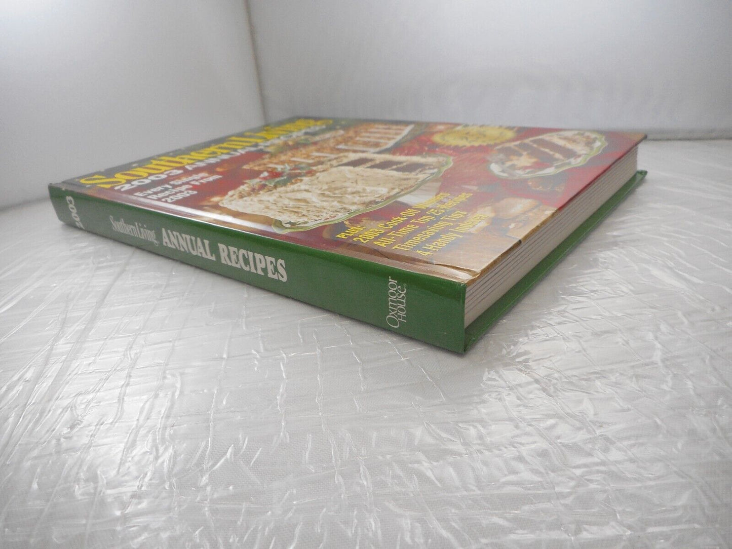 Southern Living: 2003 Annual Recipes 25th Anniversary Edition Homestyle cookbook