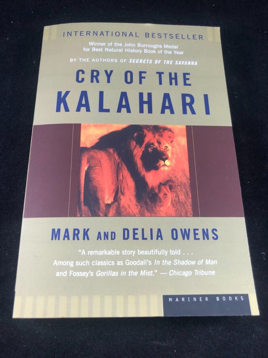 Cry of the Kalahari by Delia Owens and Mark Owens (1992, Trade Paperback)