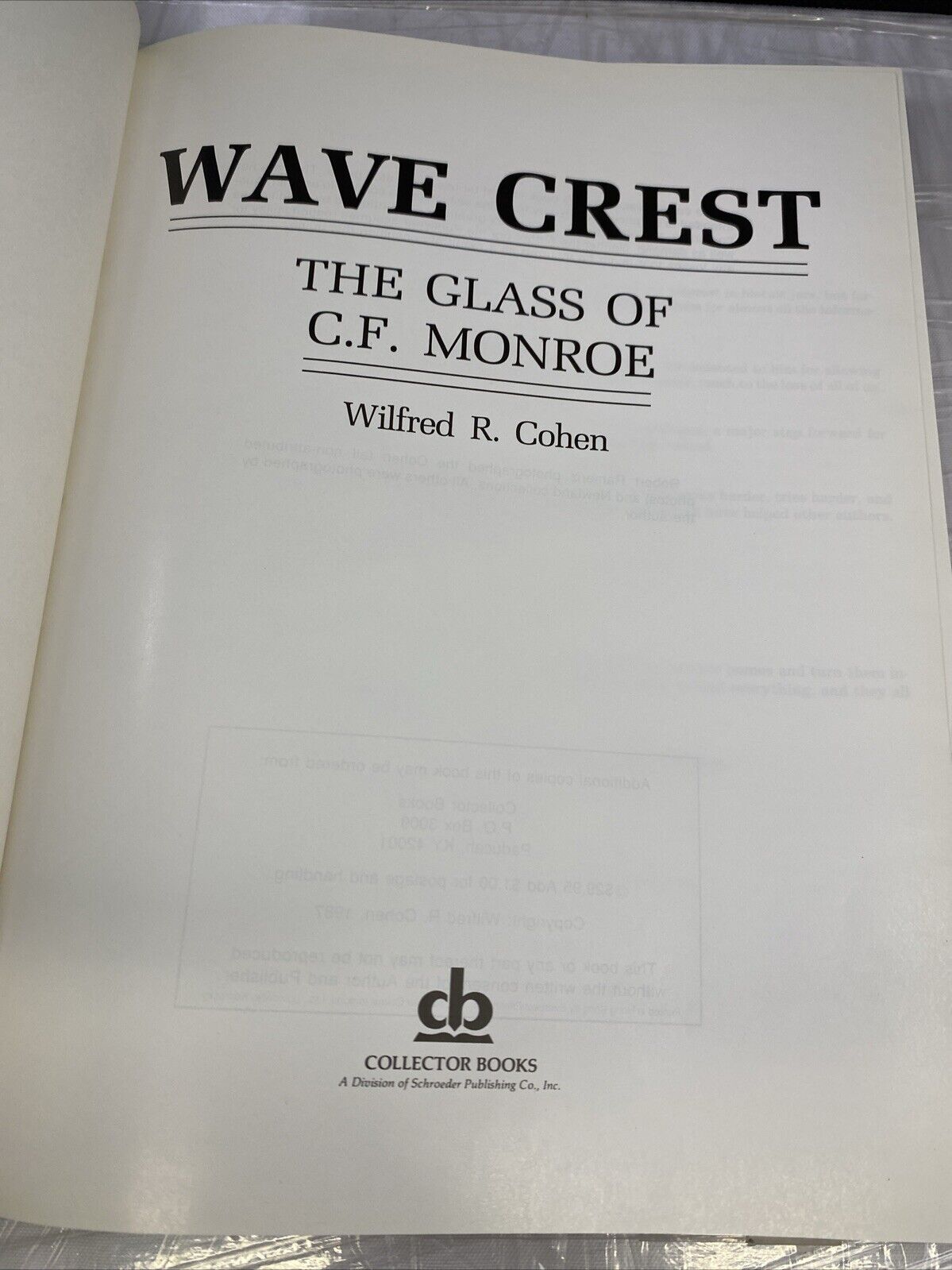 Wave Crest: The Glass of C.F. Monroe Rare Glass Art Collecting Guidebook Color