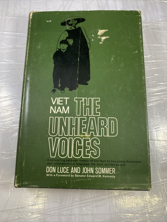 Vietnam : The Unheard Voices by John Sommer and Don Luce (Hardcover) Rare Memoir