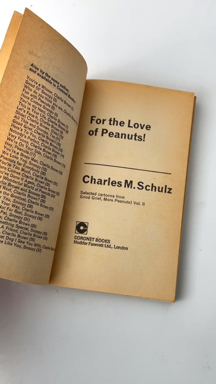 For the Love of Peanuts! by Charles M. Schulz Tenth Edition 1974