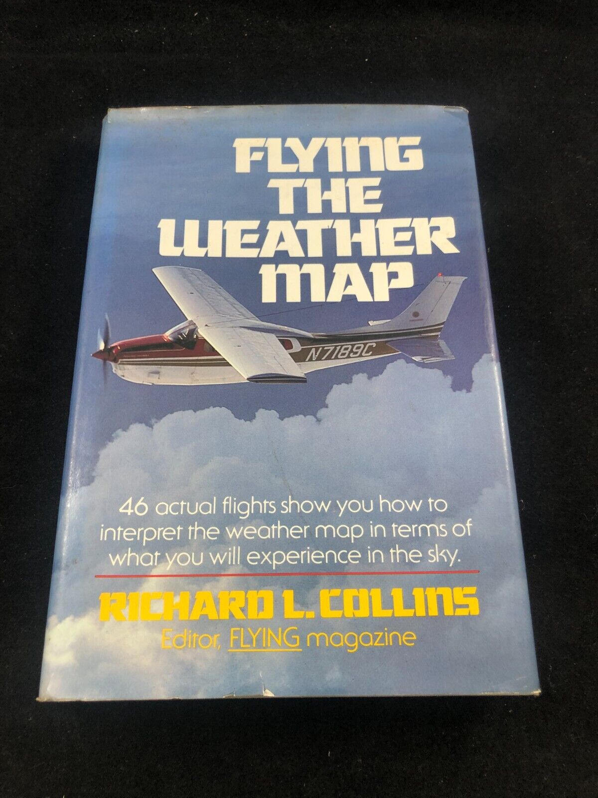 Aviation FLYING THE WEATHER MAP By Richard L Collins - Hardcover 1st print