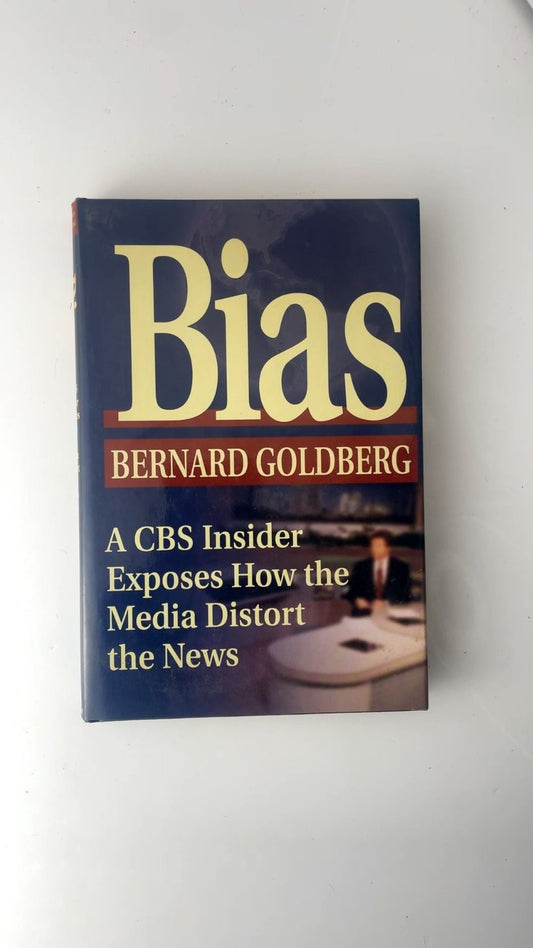 Bias Bernard Goldberg 2002 First Edition Media Critique Regnery Publishing