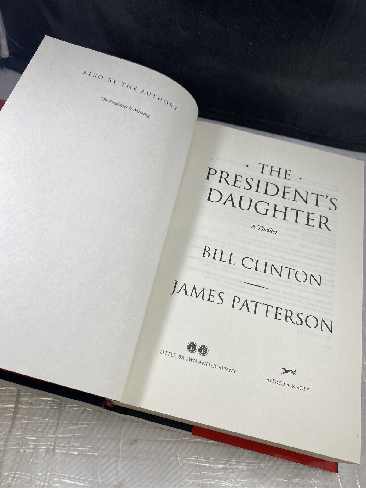 The President's Daughter: A Novel - Hardcover By Patterson, James First Print