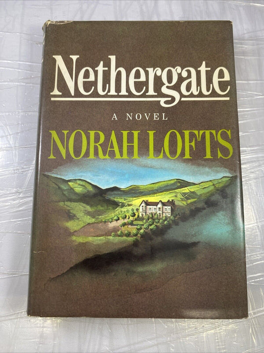 Nethergate - Norah Lofts - Hardcover. GOOD BCE Vintage