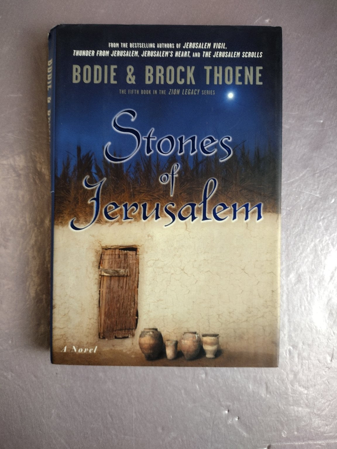 Stones of Jerusalem Bodie & Brock Thoene 2002 Zion Legacy Novel Viking
