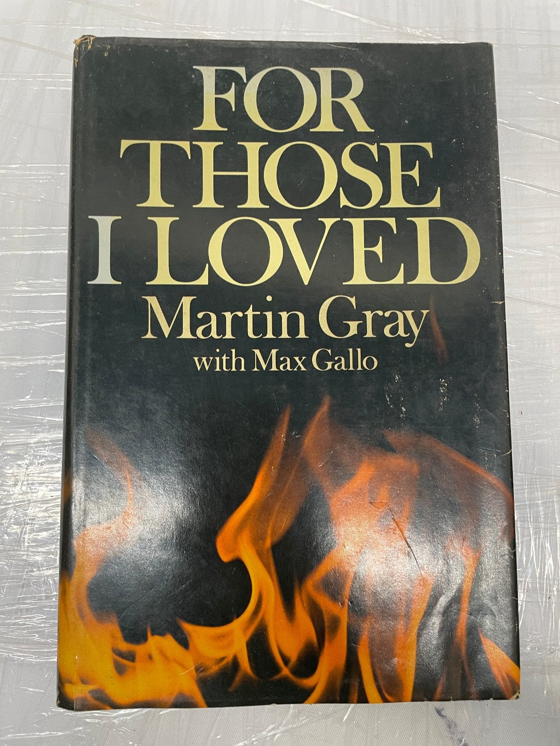 For Those I Loved Martin Gray First English Edition 1972 Holocaust Memoir