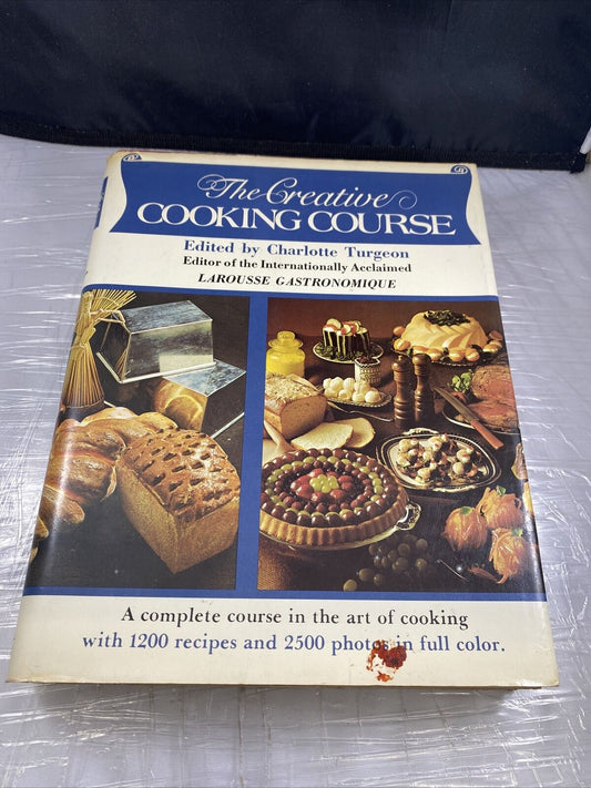 The Creative Cooking Course ~ Charlotte Turgeon, ed. ~ 1200 Recipes~2500 Photos