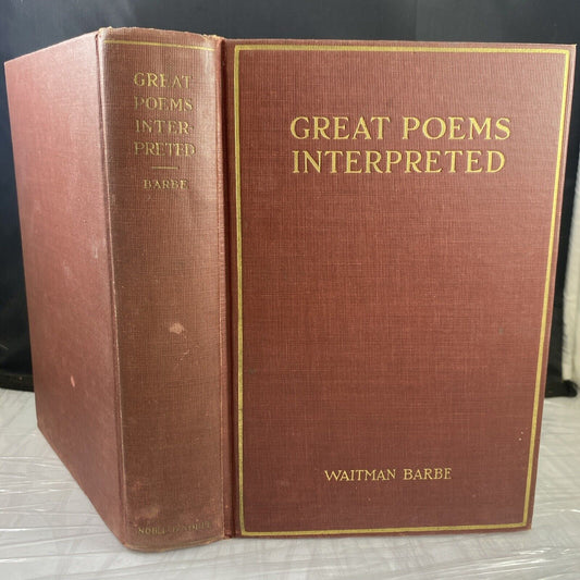 Waitman Barbe / Great Poems Interpreted Antique Vintage Poetry Book 1920s Rare