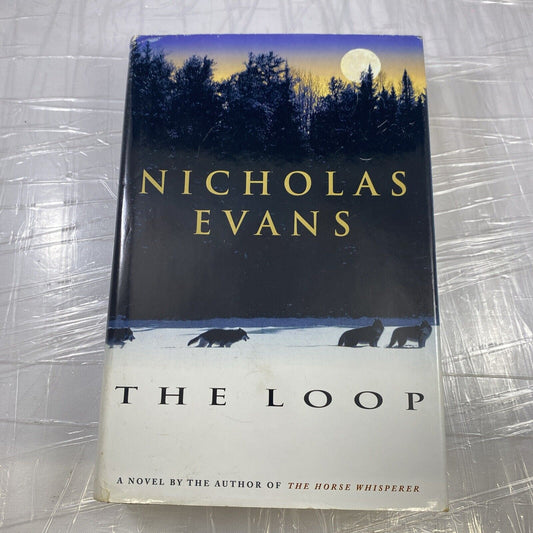 The Loop by Nicholas Evans (1998, Hardcover) Book Club Edition. Good