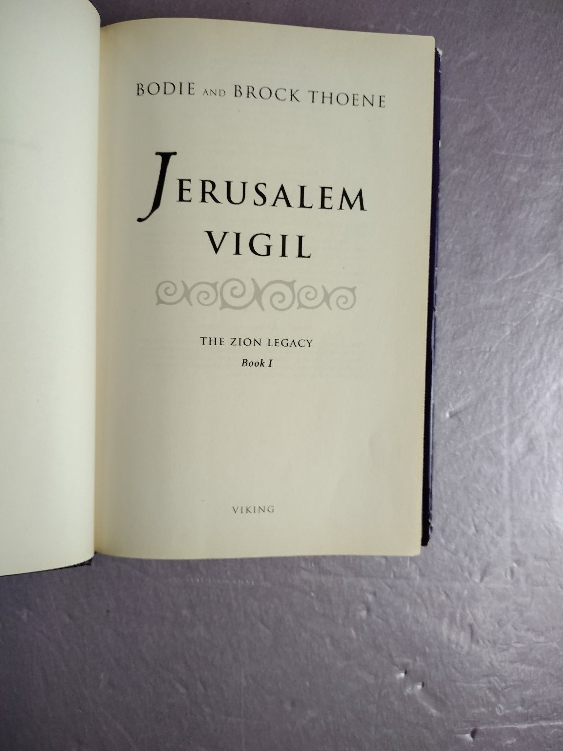 Jerusalem Vigil Bodie & Brock Thoene 1999 Zion Legacy Book Club Edition Viking