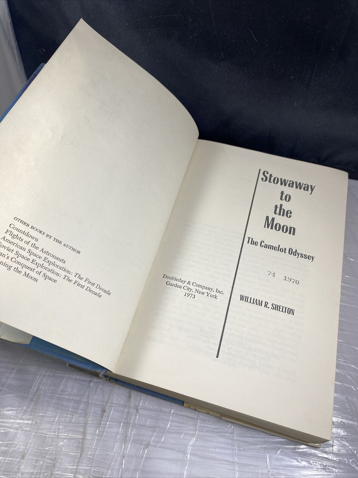 STOWAWAY TO THE MOON;: THE CAMELOT ODYSSEY By William Roy Shelton - HCDJ 1st Ed
