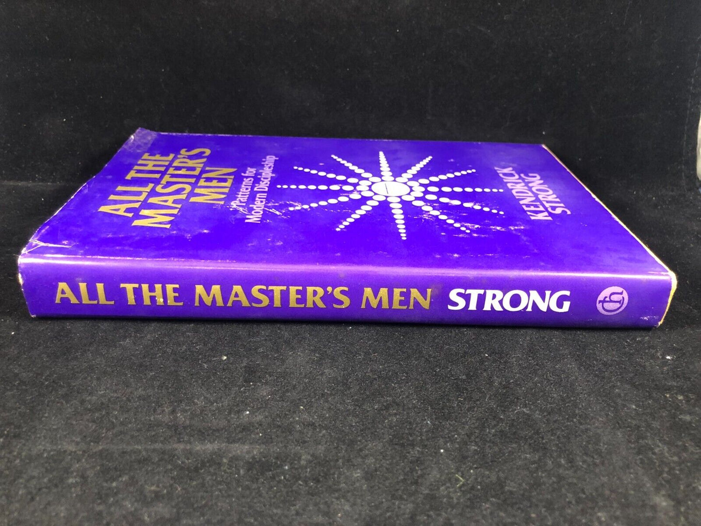 All the Master's Men by Kendrick Strong (1978, Hardcover) 1ST EDITION Christian