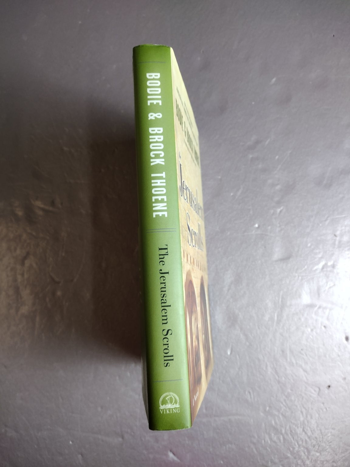 The Jerusalem Scrolls Bodie & Brock Thoene 2002 Zion Legacy Series Novel Viking