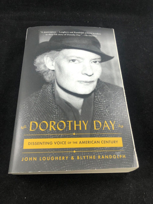 Dorothy Day: Dissenting Voice of the American Century