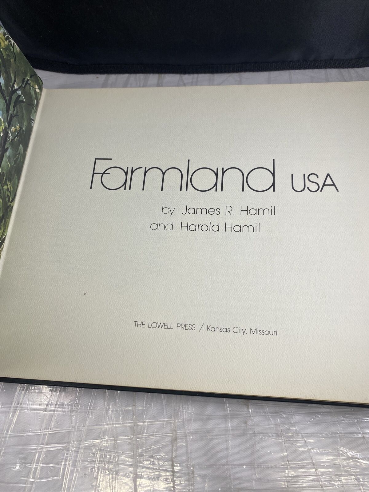 Farmland USA James R. Hamil & Harold Hamil  1975 Vintage American Art Book