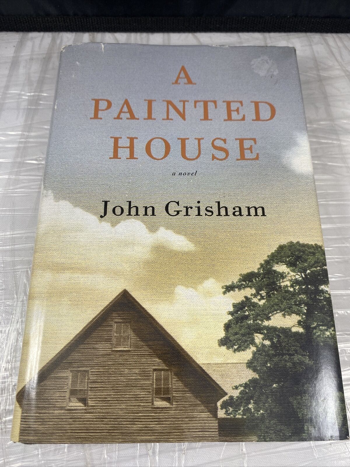 A Painted House : A Novel by John Grisham (2001, Hardcover)