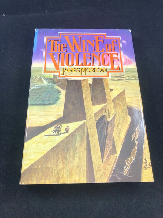 The Wine of Violence By James Morrow - Vintage 1981 Book Club Edition HCDJ