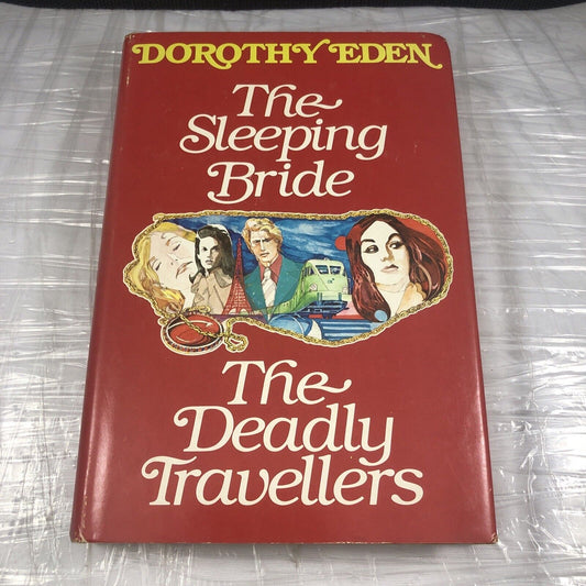 The Sleeping Bride The Deadly Travellers by Dorothy Eden 1959 Book Club Ed.