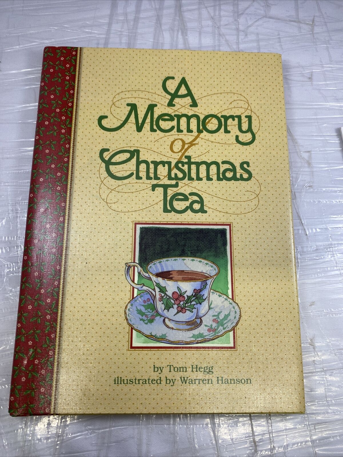 A Memory of Christmas Tea Book Tom Hegg Hardcover NEW Christian Christmas Book