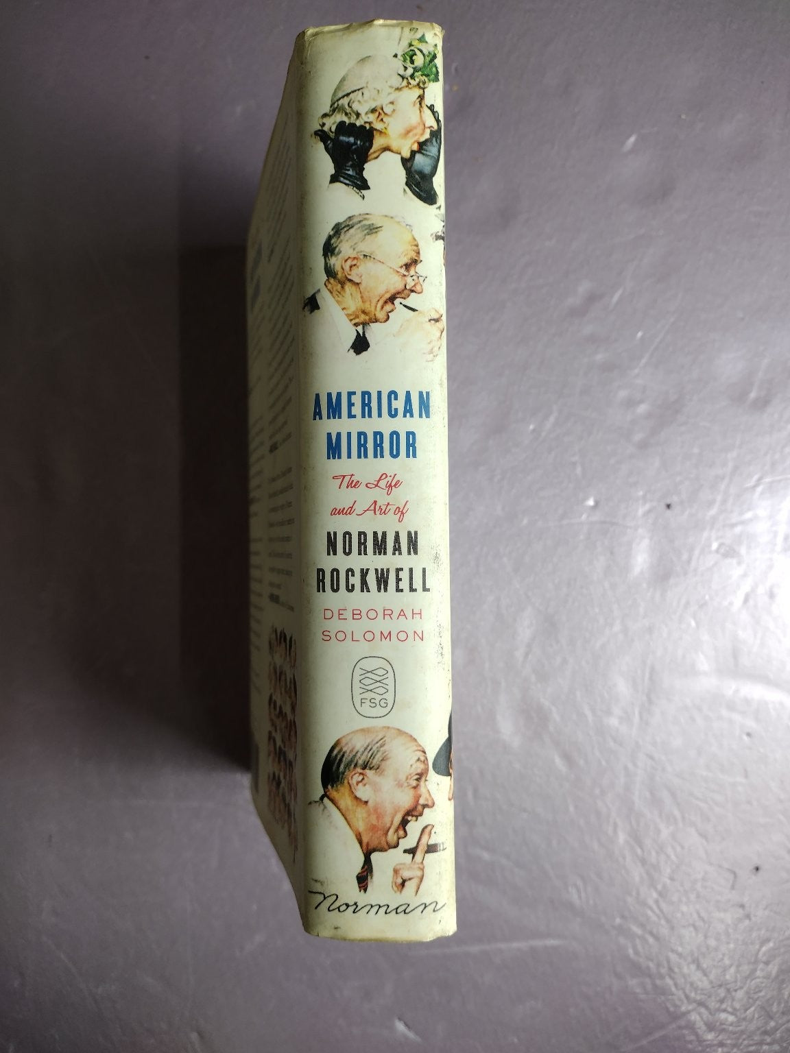 American Mirror Life & Art Norman Rockwell Deborah Solomon 2013 Biography FSG