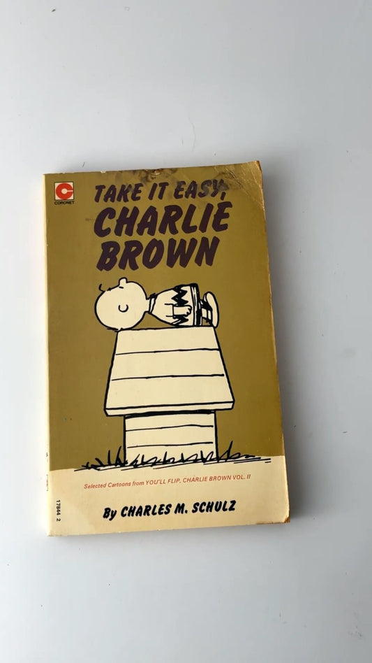 Take It Easy Charlie Brown by Charles M. Schulz Coronet 1974 Edition