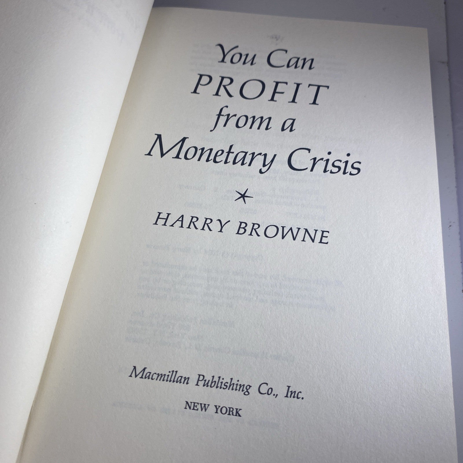 1974 Vintage Investing Finance Book "You Can Profit  From A Monetary Crisis"