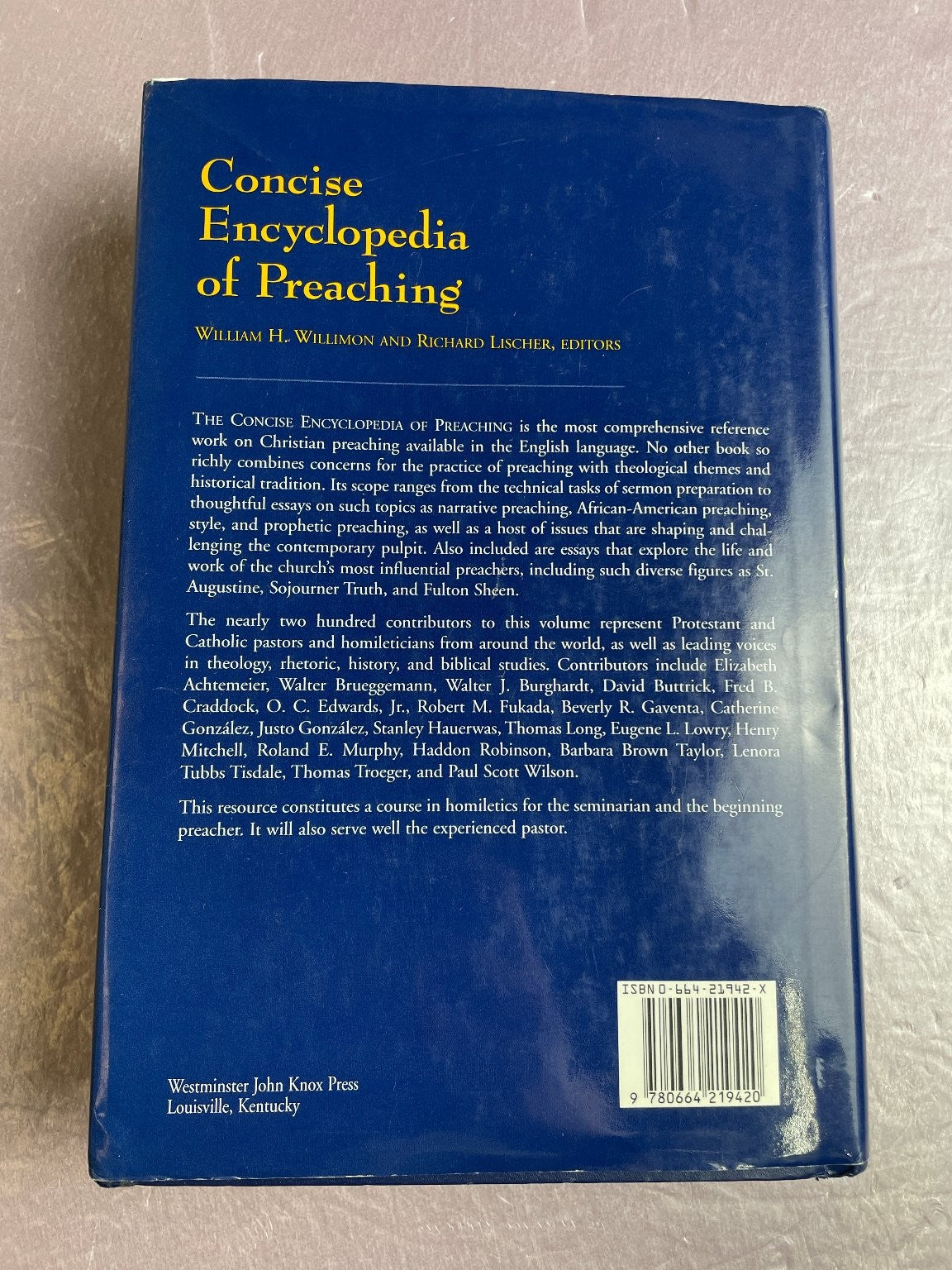 Concise Encyclopedia of Preaching Willimon Lischer 1995 First Edition Hardcover