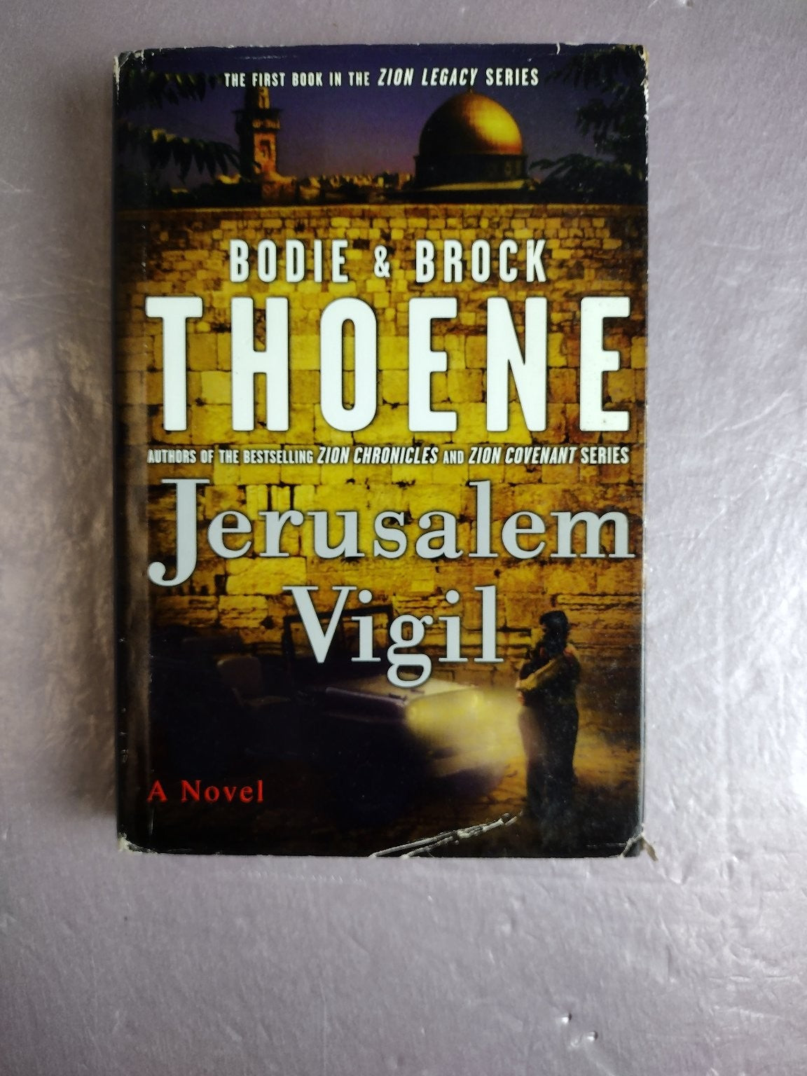 Jerusalem Vigil Bodie & Brock Thoene 1999 Zion Legacy Book Club Edition Viking